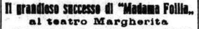 1927 06 12 Il Messaggero Madama follia intro