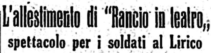 1941 03 08 Corriere della Sera Rancio in Teatro intro